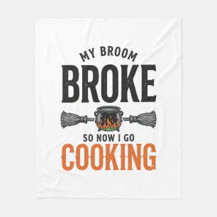 Witch Cooking My Broom Broke Funny Vintage_1 Fleece Blanket