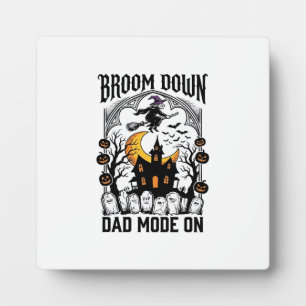 Witch Dad Halloween Broom Broke Vintage Graphic_1 Plaque