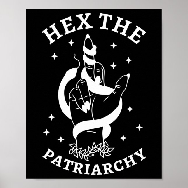 Witch Fight The Patriarchy Hex The Patriarchy  Poster (Front)