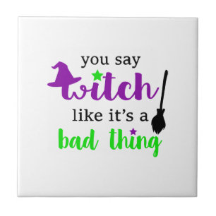 Witch Funny Halloween Tile