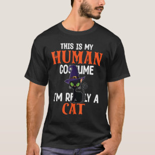 Witch Halloween This Is My Human Costume I'm Reall T-Shirt