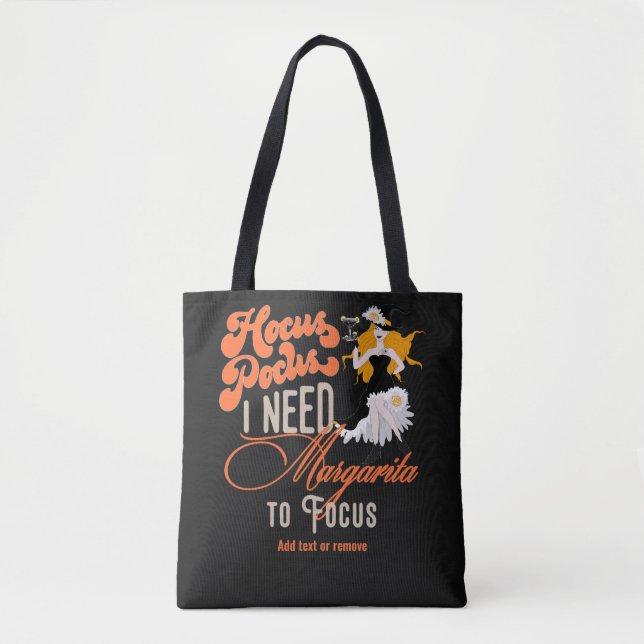 Witch Hocus Pocus Margarita To Focus BLK Halloween Tote Bag (Front)