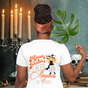 Witch Hocus Pocus Margarita To Focus Halloween T-Shirt