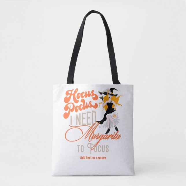 Witch Hocus Pocus Margarita To Focus Halloween Tote Bag (Front)