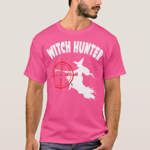 Witch Hunter Funny Party Halloween T-Shirt