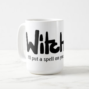 Witch in hand-lettered black ink saying coffee mug