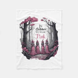 Witch In October We Wear Nk Breast Cancer Women Ha Fleece Blanket