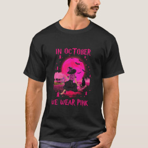 Witch In October We Wear Pink Breast Cancer Awaren T-Shirt