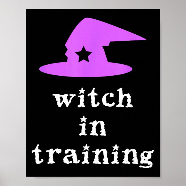Witch In Training Halloween Funny Poster (Front)