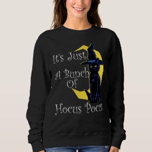 Witch It's Just A Bunch Of Hocus Pocus Spooky Seas Sweatshirt