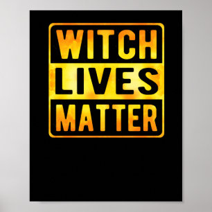 Witch Lives Funny Halloween Witch Meme Wiccan Witc Poster