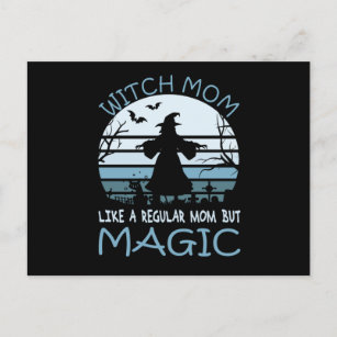 Witch Mum Like A Regular Mum But Magic Postcard