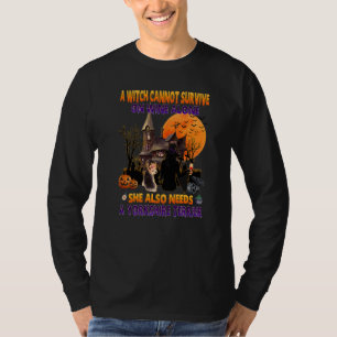 Witch On Wine She Needs A Yorkshire Terrier Dog Ha T-Shirt