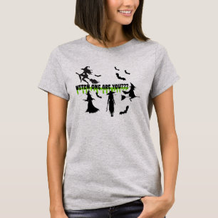 witch one are you? T-Shirt