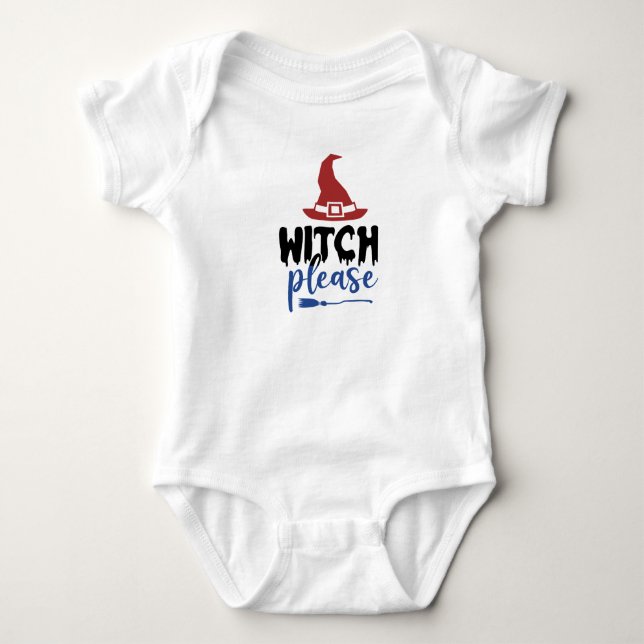 Witch please  baby bodysuit (Front)