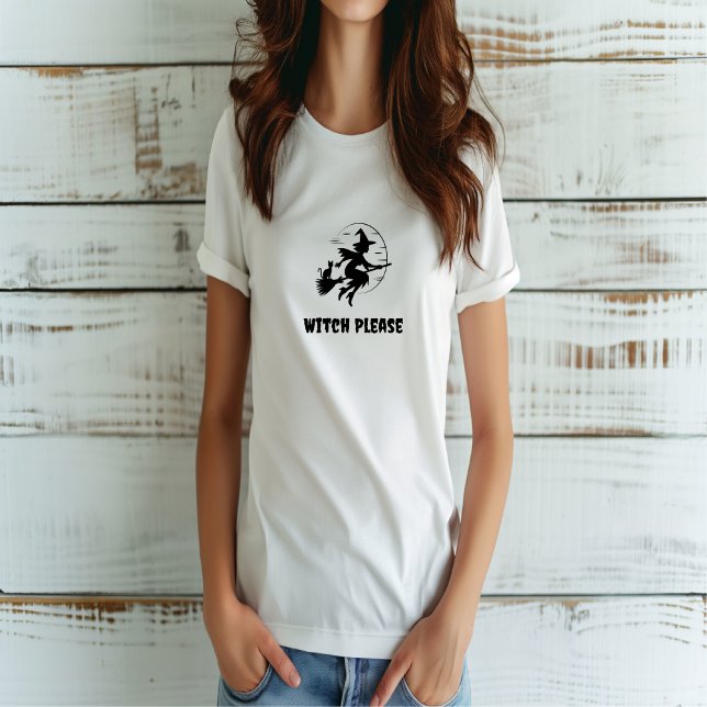 Witch Please Black and White Womens Halloween T-Shirt (Creator Uploaded)