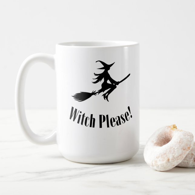 Witch Please coffee mug 15oz (With Donut)