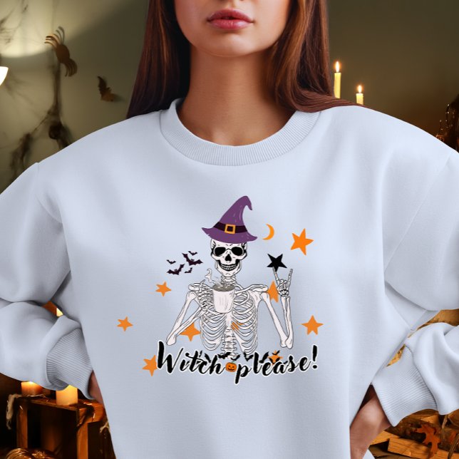 Witch Please Funny Halloween 2026 Sweatshirt (Creator Uploaded)
