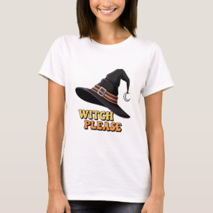 "Witch Please" Funny Halloween Illustration T-Shirt