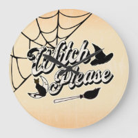 Witch Please | Funny Halloween Quote