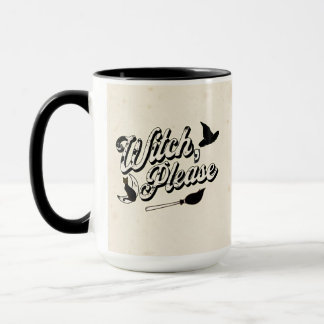 Witch Please | Funny Halloween Quote Mug