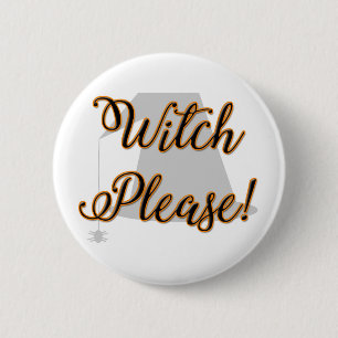 witch please funny halloween with hat 6 cm round badge