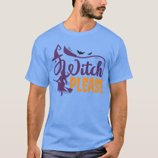 Witch please Halloween boy T-Shirt