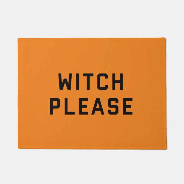 Witch Please Halloween Doormat (Front)