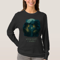 Witch Please, I Sparkle sleeved t-shirt