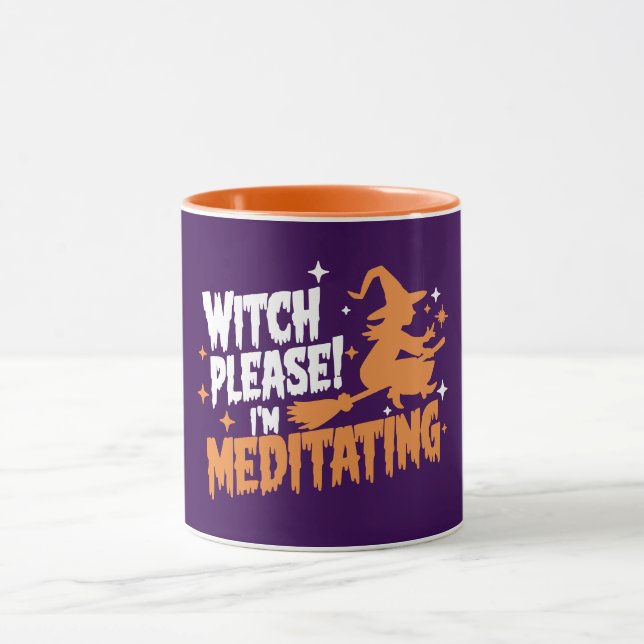  Witch Please I'm Meditating Halloween  Mug (Center)
