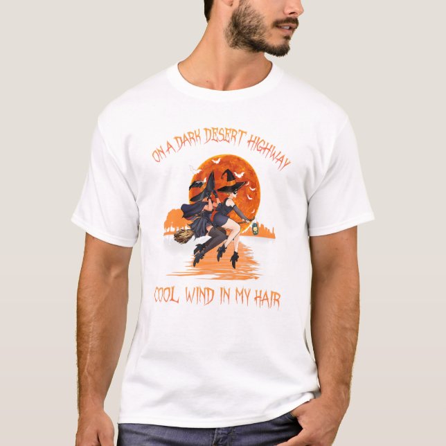Witch Riding Brooms On A Dark Desert Highways Hall T-Shirt (Front)