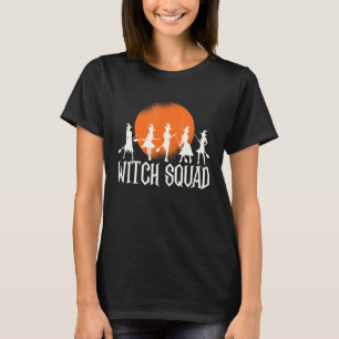 Witch Squad Witches Spooky T-Shirt