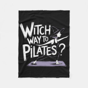 Witch Way To Pilates Funny Halloween Pilates Yoga  Fleece Blanket