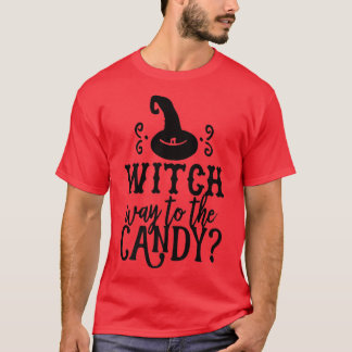 Witch Way To The Candy  T-Shirt
