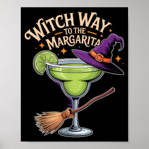 Witch Way to The Margarita Halloween Drinking Team Poster