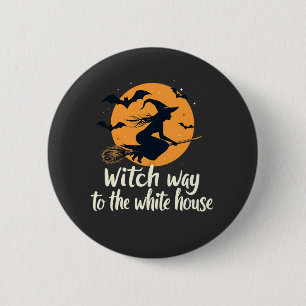 Witch Way to the White House Election Kamala 6 Cm Round Badge