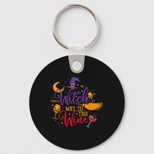 Witch Way To The Wine Halloween Drinking for Wicca Key Ring