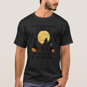 Witch Wine And Dachshund Dog Mum Halloween Costum T-Shirt