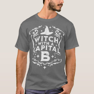 Witch With A Capital B - Halloween Witch Retro Vin T-Shirt