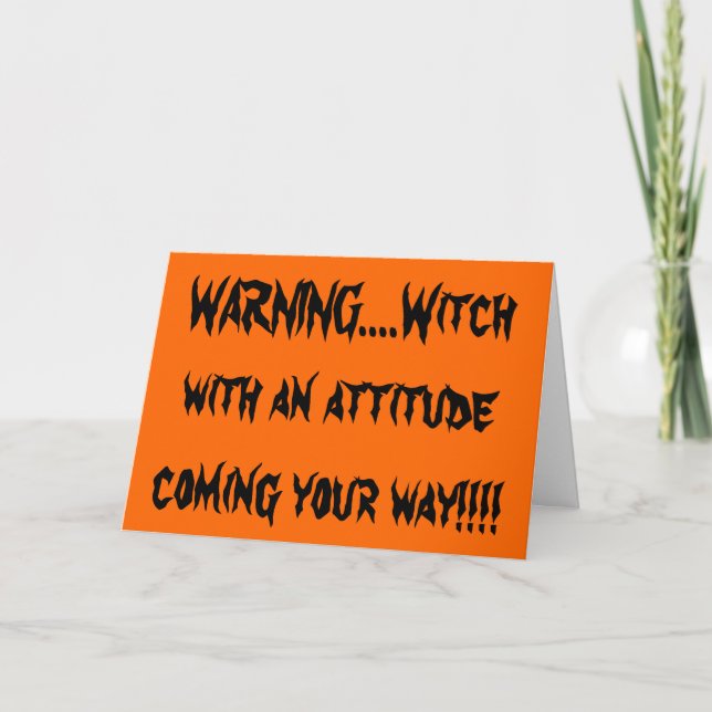 WITCH WITH ATTITUDE (GOOD) COMINT YOUR WAY CARD (Front)