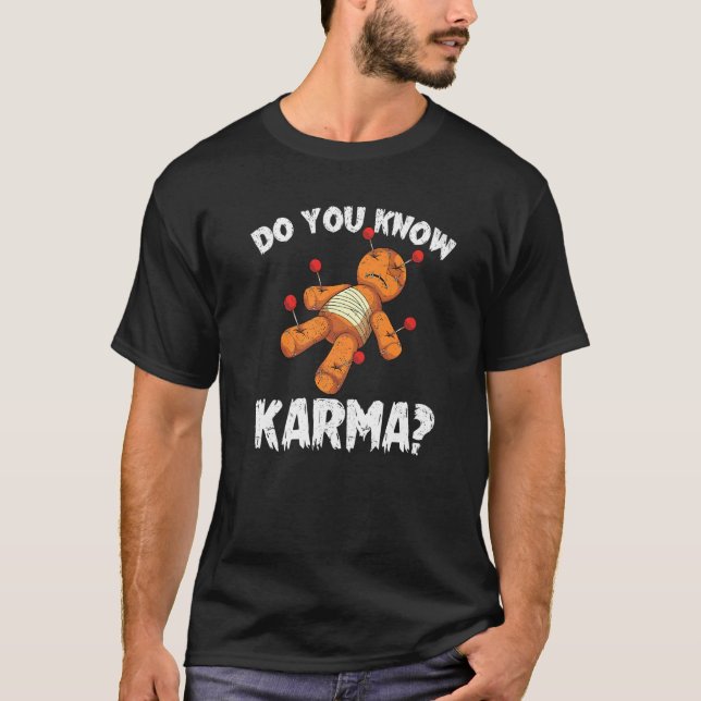 Witchcraft Karma Halloween Custom Spooky Voodoo D T-Shirt (Front)