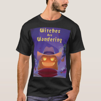 Witches Are Wandering Halloween Graphic T-Shirt
