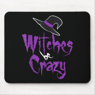Witches be crazy - halloween mouse mat