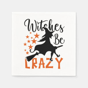 Witches Be Crazy  Napkin