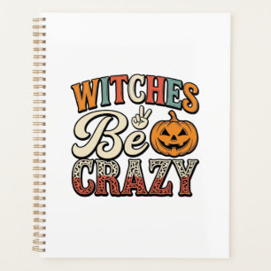 Witches Be Crazy Vintage Halloween Shirt Design_1 Planner