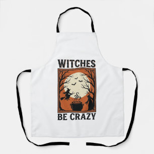 Witches Be Crazy Vintage Halloween Shirt Design (2 Apron
