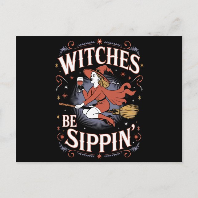 Witches Be Sippin' Halloween Holiday Spooky Postcard (Front)