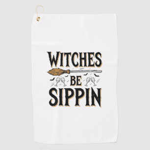 Witches Be Sippin Vintage Halloween Drink Shirt_1 Golf Towel