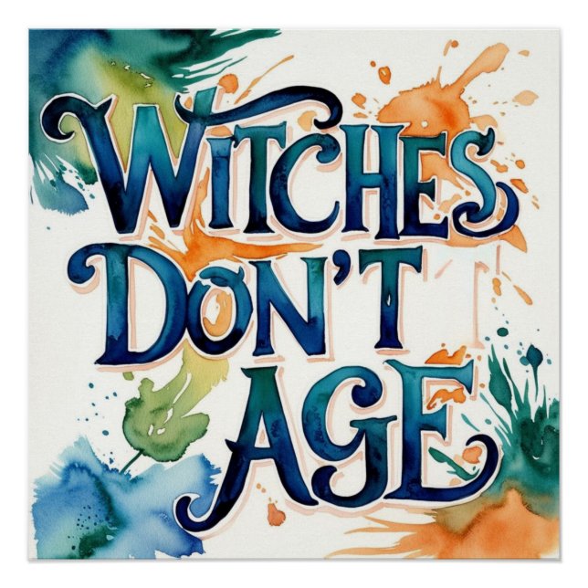 Witches don't age poster (Front)