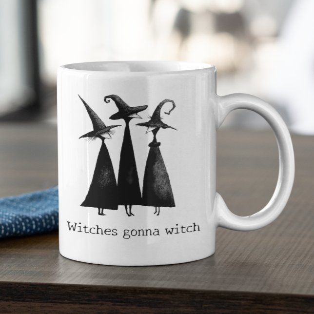 Witches Gonna Witch Halloween  Coffee Mug (Creator Uploaded)